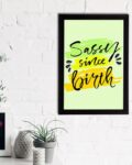 Sassy Since Birth Quirky Quote UV Art Painting
